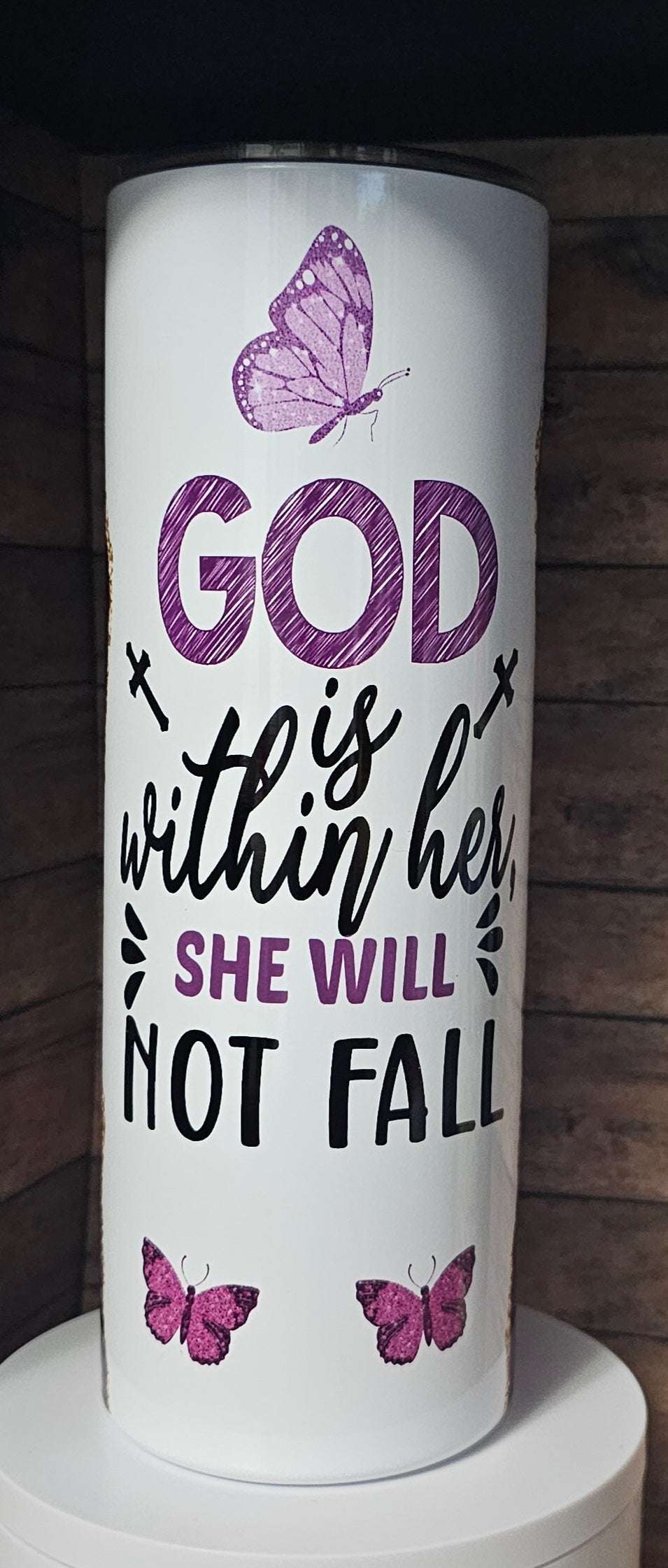 She Will Not Fall Tumbler